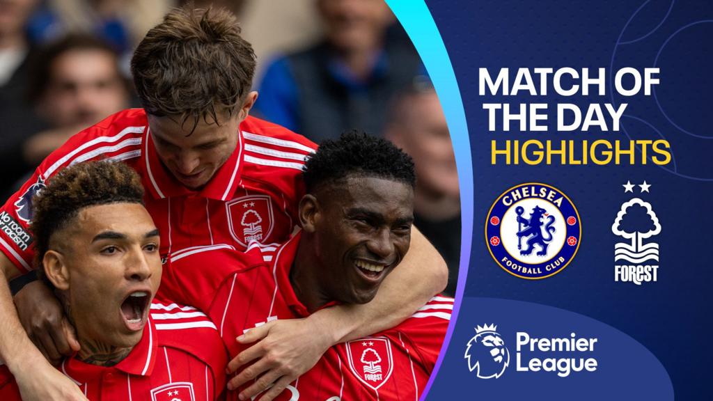 Nottingham Forest, Chelsea'yi 3-1 Yenerek Büyük Bir Adım Attı