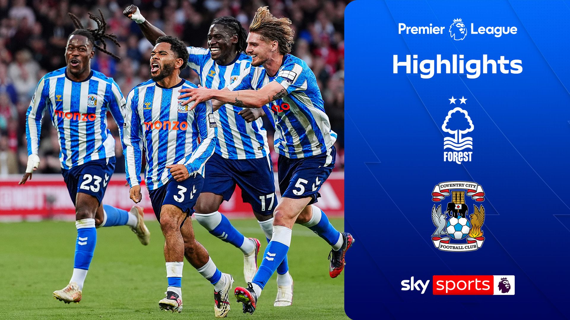 Coventry City 1-0 Nottingham Forest: 25 Yıl Sonra Premier Lig'de İlk Galibiyet